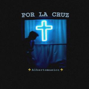 Por la Cruz