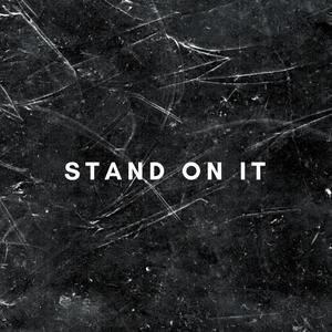 Stand on it (feat. W.T.G) (Explicit)