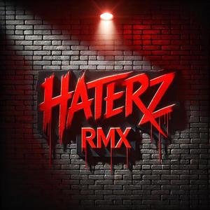 Haterz (feat. Akilez, Rey La Ryal, Argenis & Evo Lab Music) (Remix|Explicit)