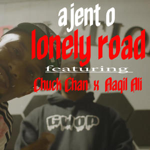 lonely road (feat. Chuck Chan & Aaqil Ali) (Explicit)