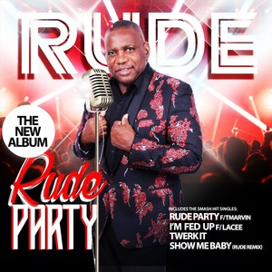 Rude AKA Ronnie Rude Perkins - I'm Fed Up (feat. Lacee)