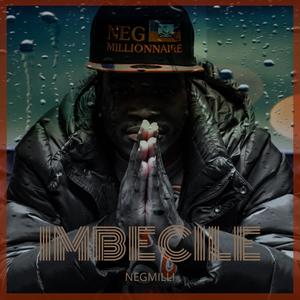 Imbecile (Explicit)