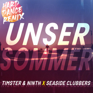 Unser Sommer (Hard Dance Remix|Extended)