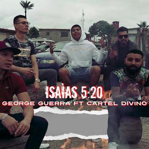 Isaias 5 20(feat. Cartel Divino)