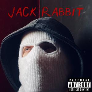 Jack Rabbit (Explicit)