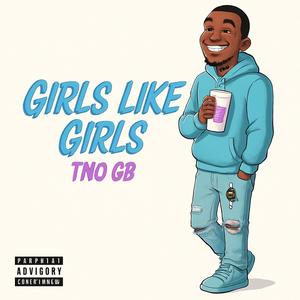 Girls Like Girls (Explicit)