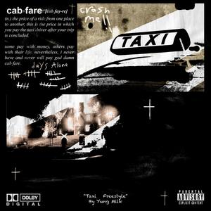 Taxi Freestyle (Explicit)