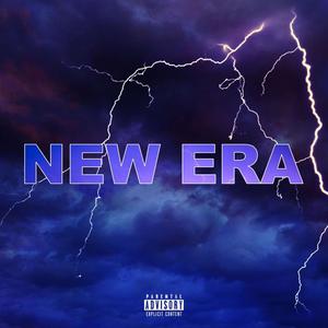 New Era (Explicit)