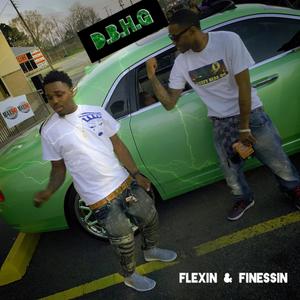 Flexin & Finessin (Explicit)
