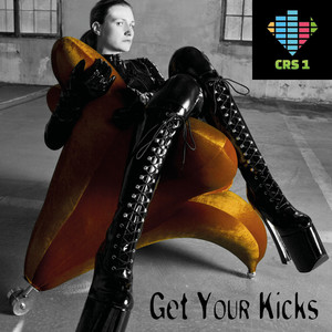 Get Your Kicks (Club Mix)