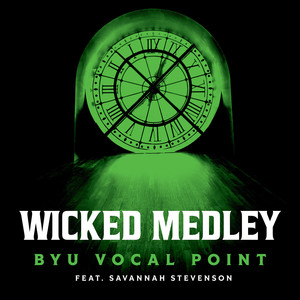 Wicked Medley (feat. Savannah Stevenson)