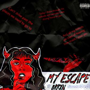 My Escape (Explicit)