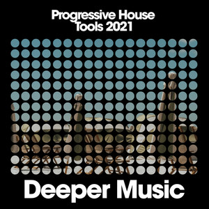 Progressive House Tools 2021