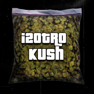 Kush (Explicit)