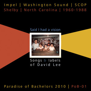 Said I Had a Vision: Songs & Labels of David Lee, 1960-1988