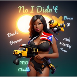 No I Didn't (Explicit)