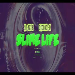 Slime Life(feat. Oso) (Explicit)