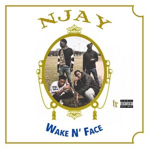 Wake N Face (Explicit)