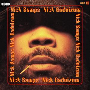 Nick Baduizum: Side B (Explicit)