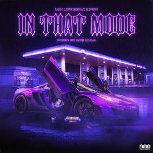 In That Mode (feat. P3W) [Explicit]