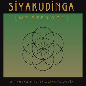 Siyakudinga [We Need You]