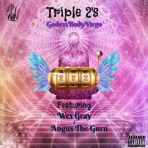 Triple 2's (feat. Wes Gray & Angus The Guru) [Explicit]