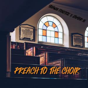Preach To The Choir (feat. J Nolan) [Explicit]