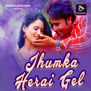 Jhumka Herai Gel