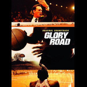 Glory Road (Original Soundtrack) (光荣之路 电影原声带)