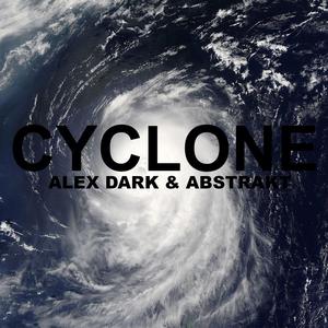 Cyclone(feat. Abstrakt) (Original Mix)