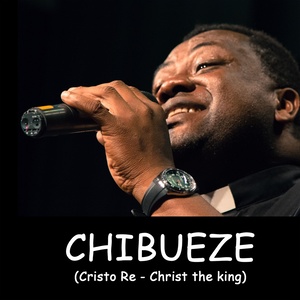 Chibueze (Cristo Re - Christ the King)