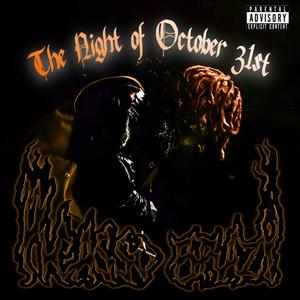 The Night of October 31st (Explicit)