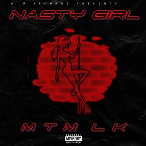 Nasty girl (Explicit)