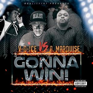 Gonna Win(feat. A Marquise) (Explicit)