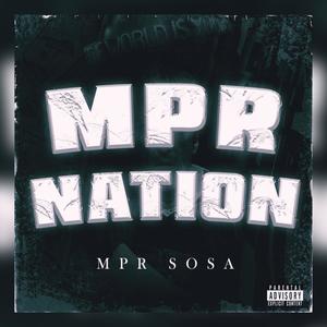 MPR Nation (Explicit)