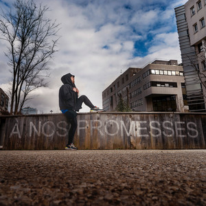 À nos promesses (Explicit)