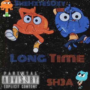 Long Time (feat. SH3A) [Explicit]