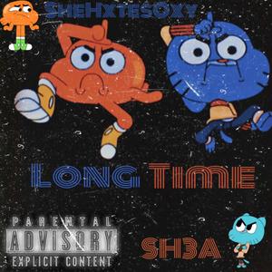 Long Time (feat. SH3A) (Explicit)