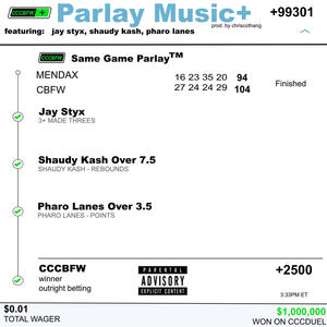 Parlay Music (feat. Shaudy Kash & Pharolanes) [Explicit]