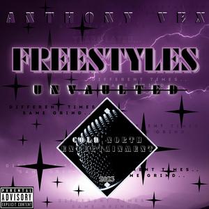 Years Later.. Freestyles Unvaulted (Explicit)