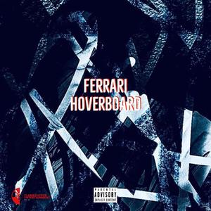 Ferrari Hooverboard (Explicit)