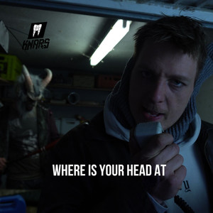Where Is Your Head At