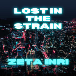 Lost in the Strain