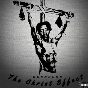 The Christ Effect (Explicit)