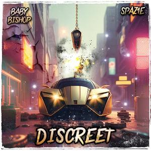 Discreet (feat. SPAZ1E) [Explicit]