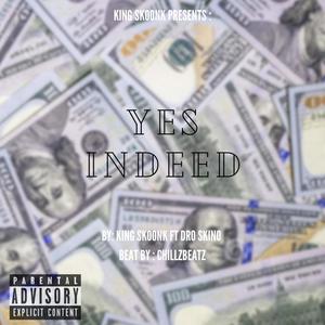 Yes Indeed (Explicit)