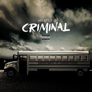 Criminal (Explicit)