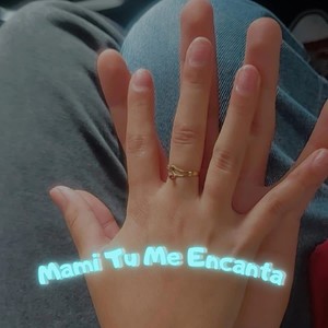 Mami Tu Me Encanta (Extended Version)