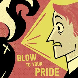 Blow To Your Pride (Explicit)