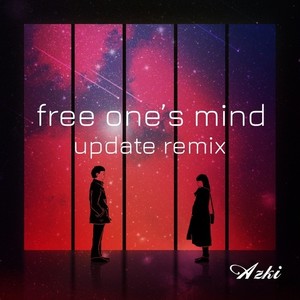 free one's mind (update remix)